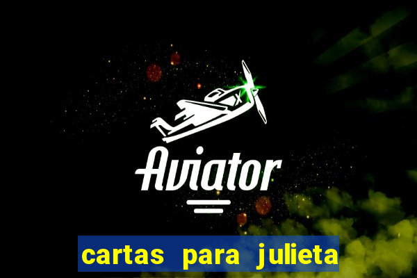 cartas para julieta download dublado hd